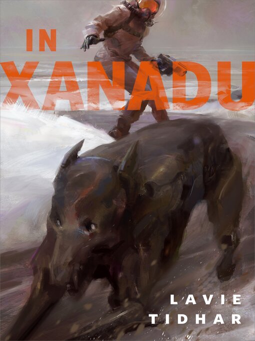 Title details for In Xanadu by Lavie Tidhar - Available